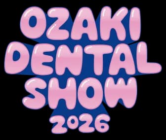 OZAKI DENTAL SHOW 2026